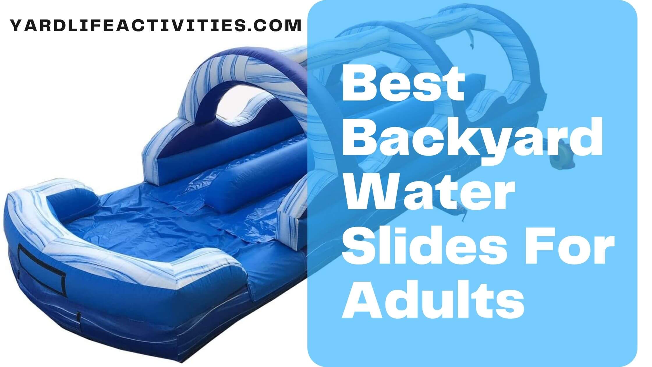 Best Backyard Water Slides For Adults