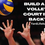 Build a Beach Volleyball Court in Your Backyard